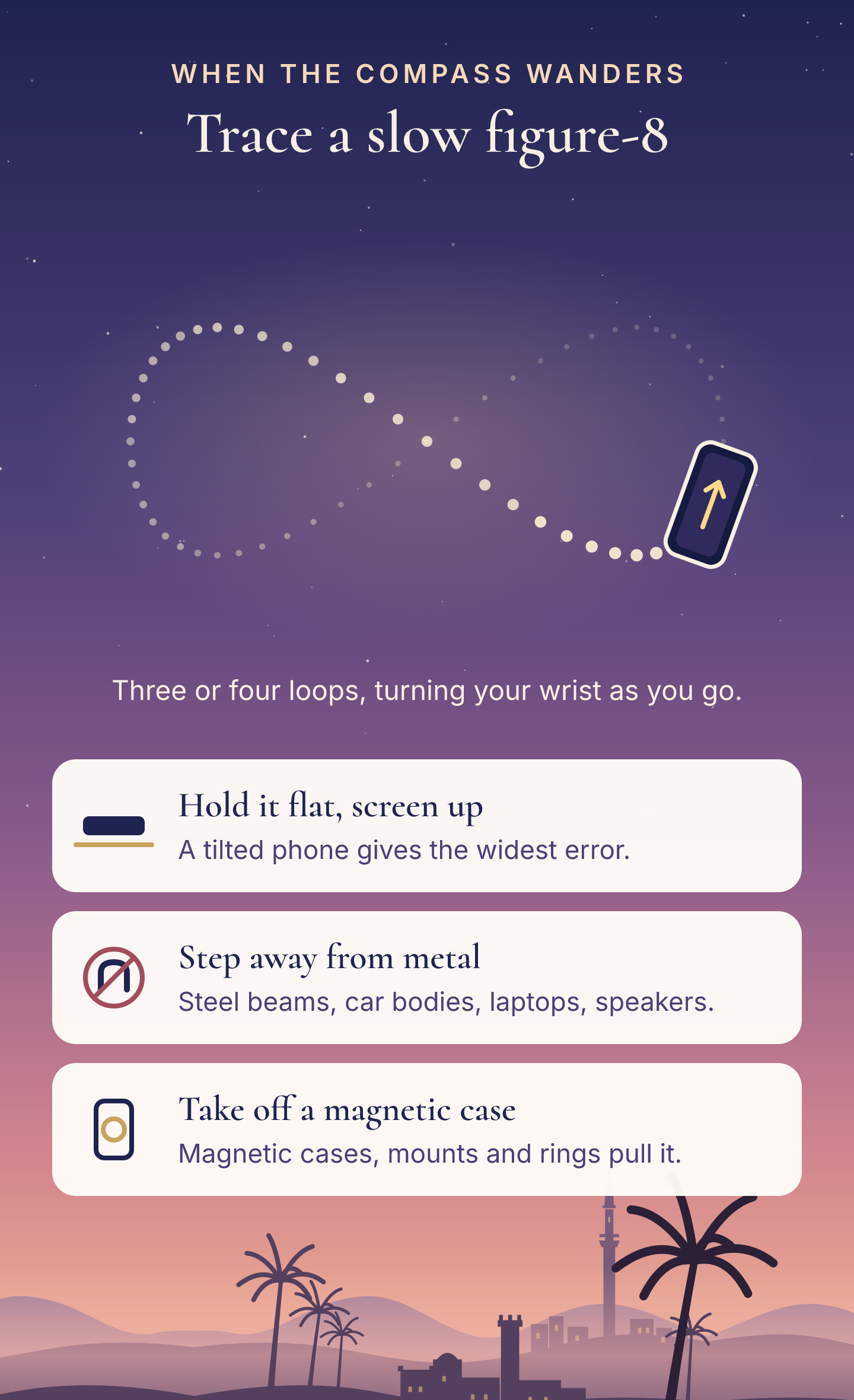 A phone tracing a slow figure-8 drawn as a loop of stars against a dusk sky, with three tips: hold it flat, screen up; step away from metal such as steel beams, car bodies, laptops and speakers; take off a magnetic case, mount or ring.