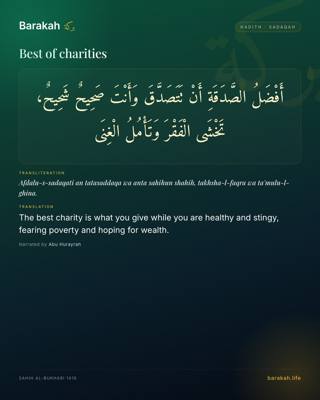 Best of charities — The best charity is what you give while you are healthy and stingy, fearing poverty and hoping for wealth.